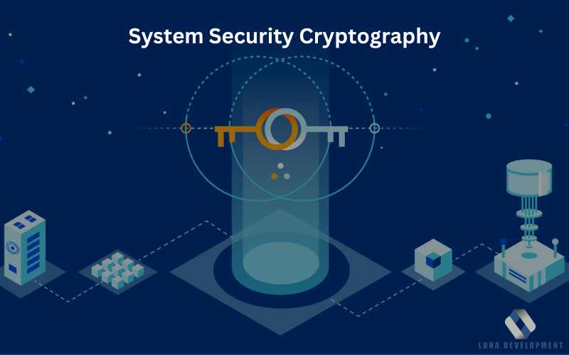 System Security Cryptography