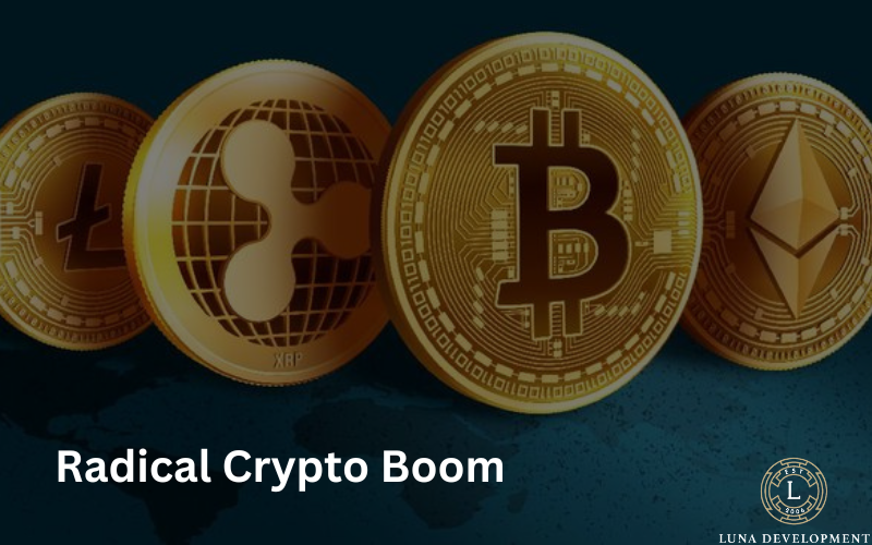 Radical Crypto Boom