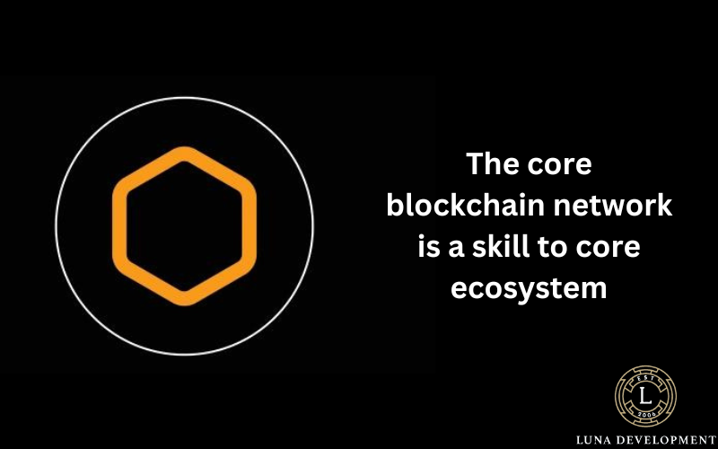 core blockchain network